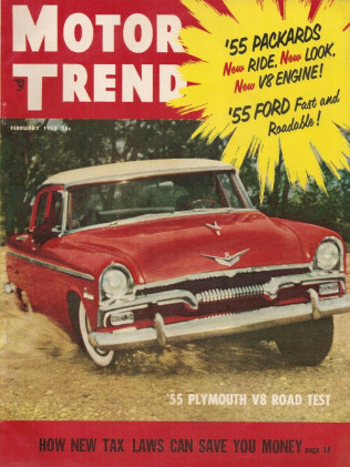 MOTOR TREND 1955 FEB - NEW WILLYS, KAISER, MERC, HUDSON, PLYMOUTH, NASH & BUICK